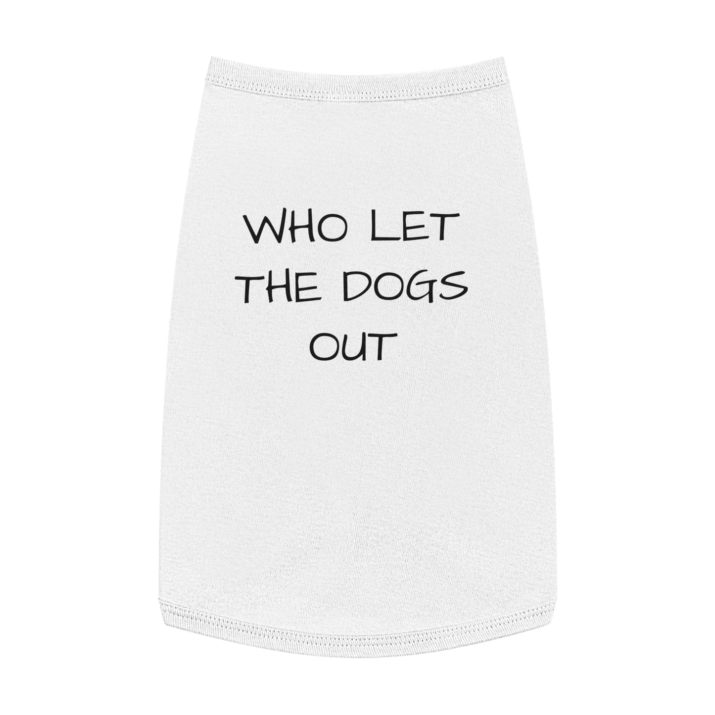 Playful Pet Tank Top - 'Who Let the Dogs Out?', Dog Apparel, Pet Costume, Summer Wear, Dog Lovers Gift, Cute Canine Fashion