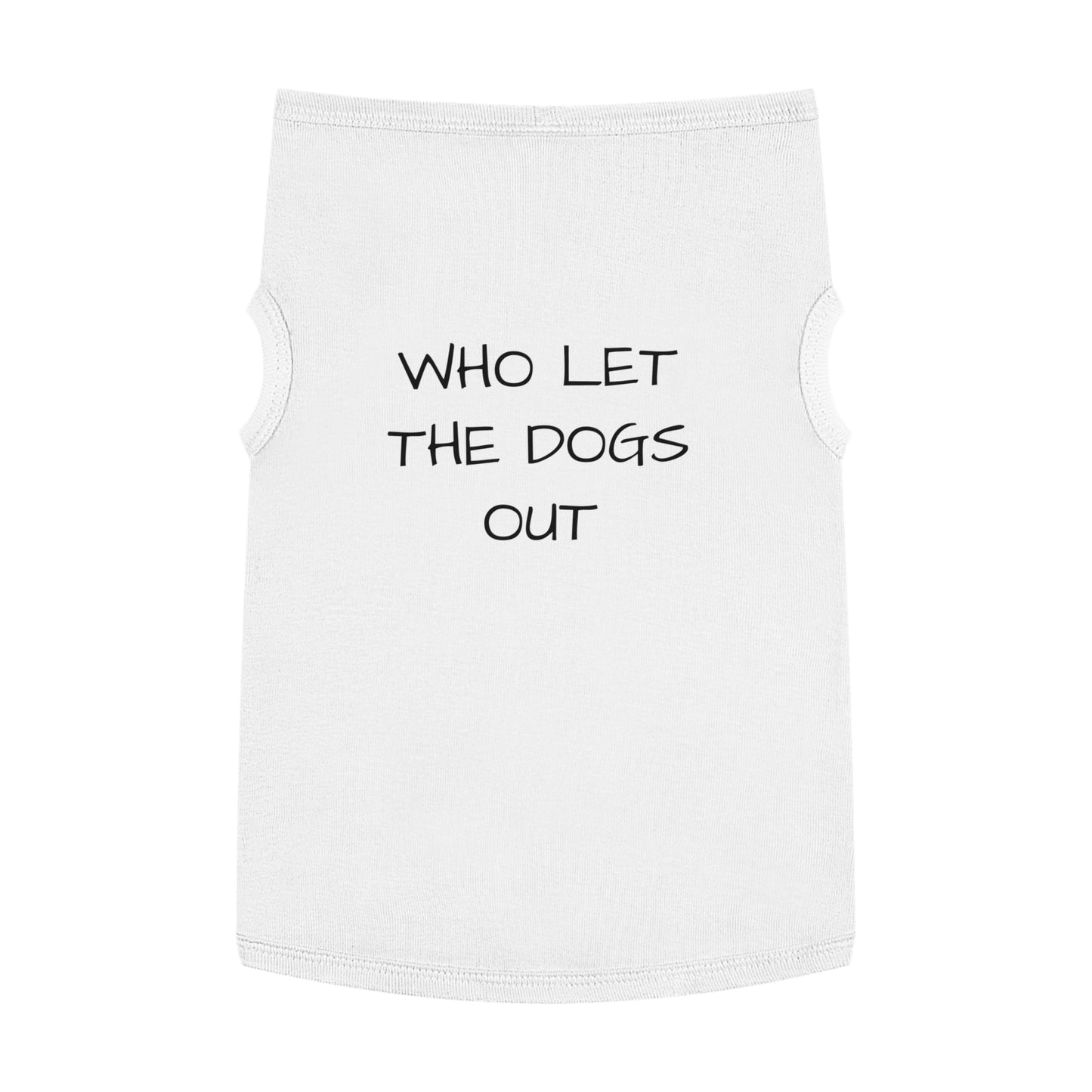 Playful Pet Tank Top - 'Who Let the Dogs Out?', Dog Apparel, Pet Costume, Summer Wear, Dog Lovers Gift, Cute Canine Fashion