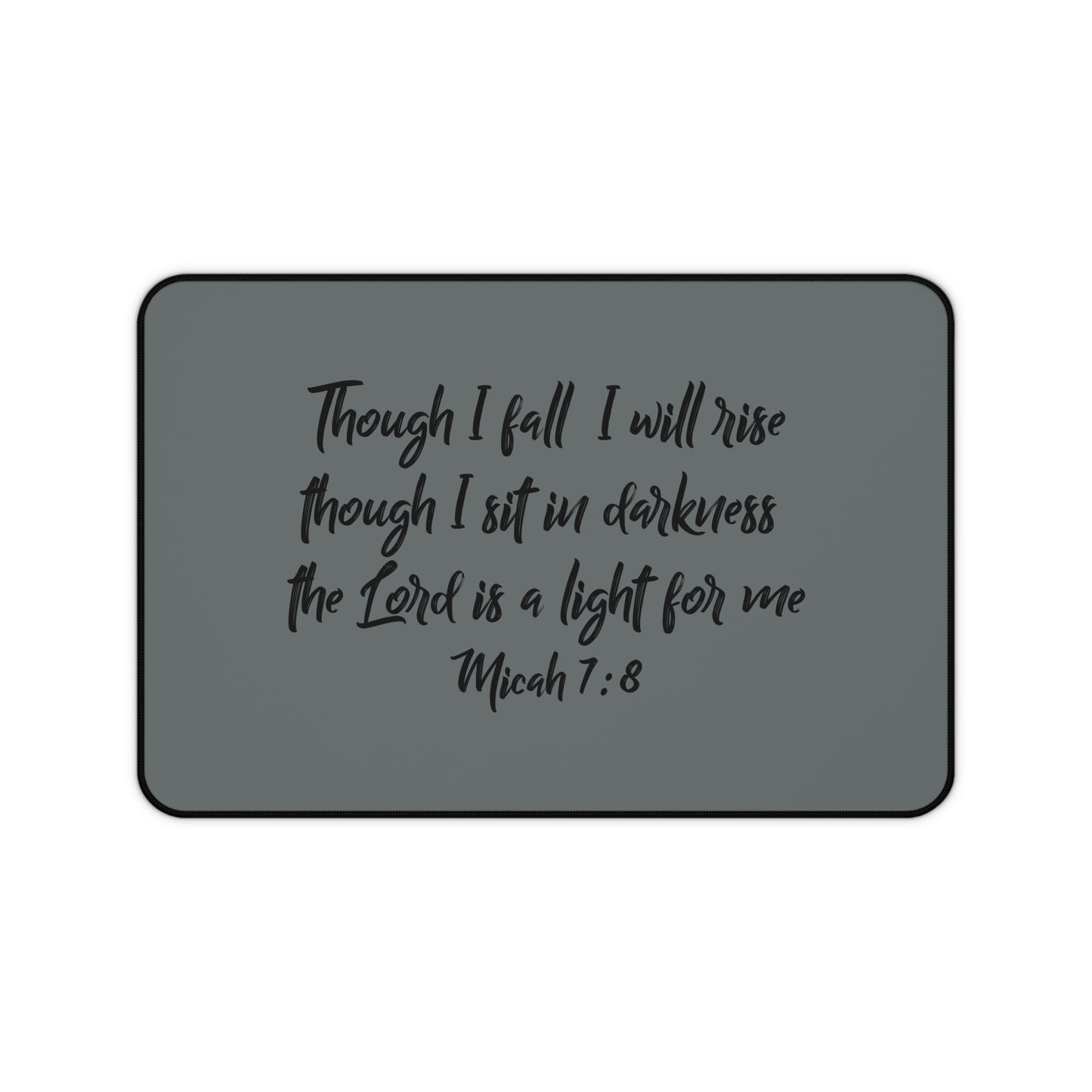 Inspirational Desk Mat with Micah 7:8 Quote, Motivational Office Decor, Teacher Gift, Christian Home Office, Desk Accessory