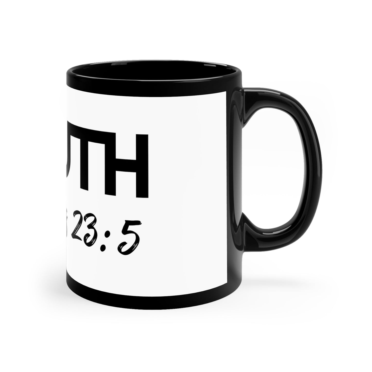 Truth Psalms 23:5 11Oz Black Mug