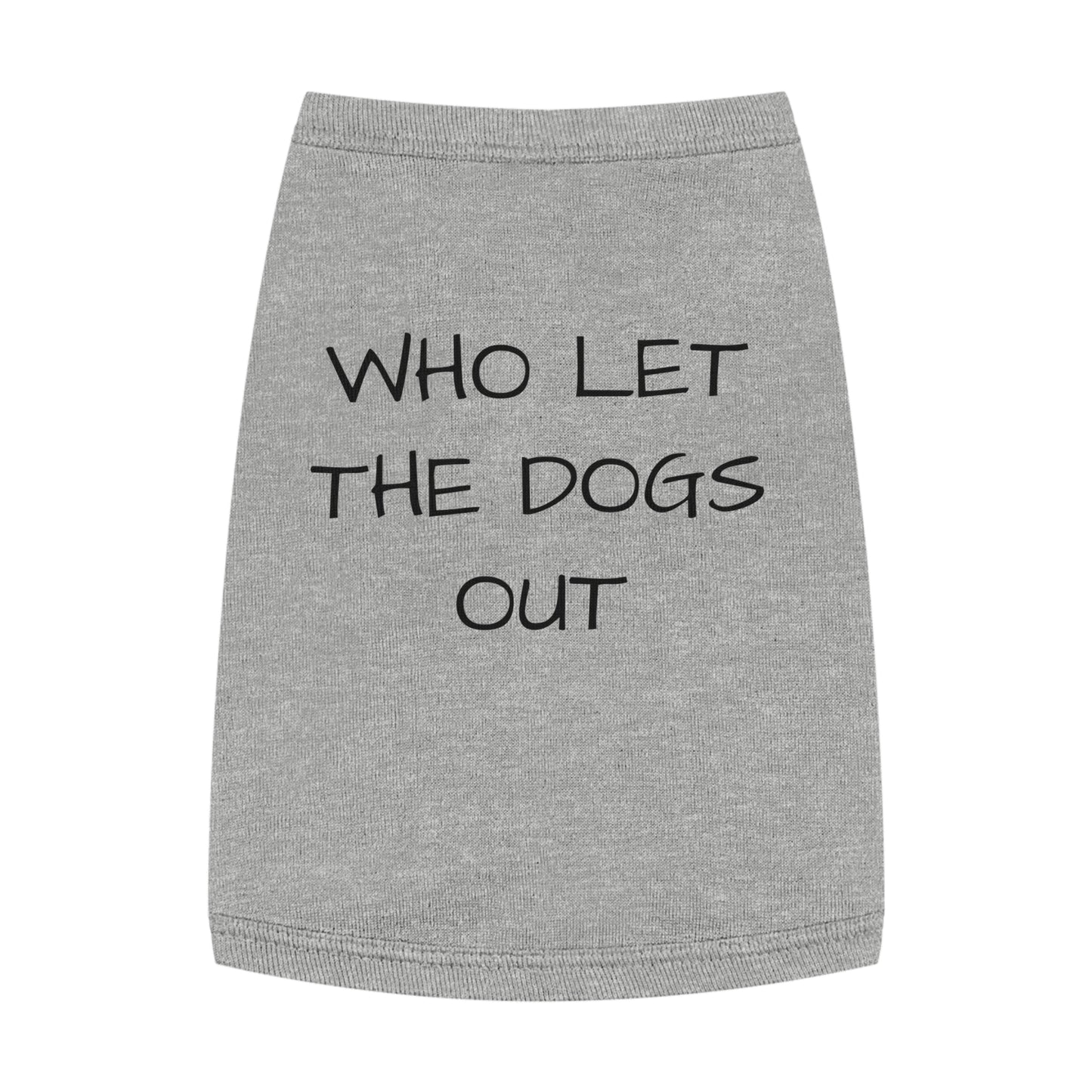 Playful Pet Tank Top - 'Who Let the Dogs Out?', Dog Apparel, Pet Costume, Summer Wear, Dog Lovers Gift, Cute Canine Fashion