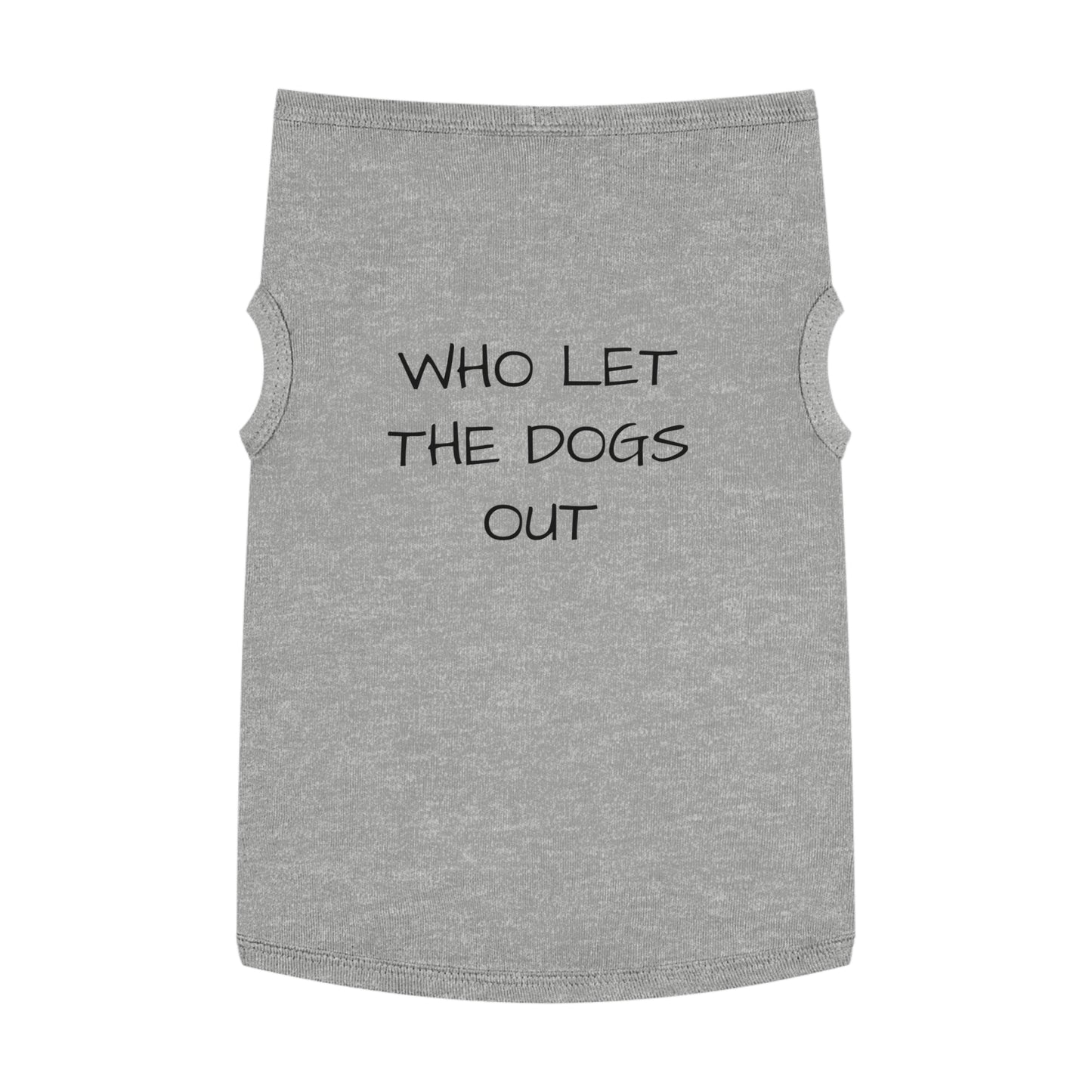Playful Pet Tank Top - 'Who Let the Dogs Out?', Dog Apparel, Pet Costume, Summer Wear, Dog Lovers Gift, Cute Canine Fashion